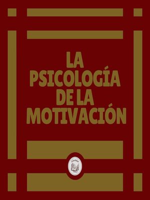 cover image of La psicología de la motivación